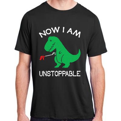 Now I Am Unstoppable Funny Trex Adult ChromaSoft Performance T-Shirt