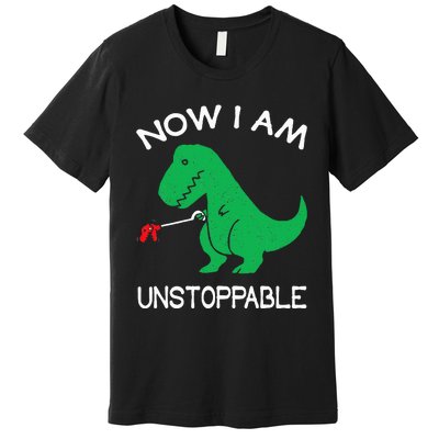 Now I Am Unstoppable Funny Trex Premium T-Shirt