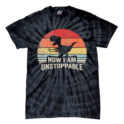 Now I Am Unstoppable Funny Trex Gifts Vintage Tie-Dye T-Shirt