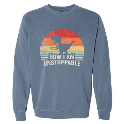 Now I Am Unstoppable Funny Trex Gifts Vintage Garment-Dyed Sweatshirt