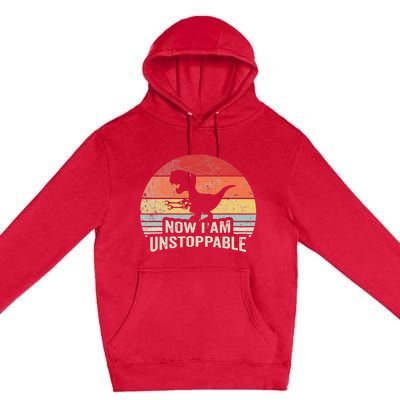 Now I Am Unstoppable Funny Trex Gifts Vintage Premium Pullover Hoodie