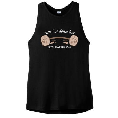 Now I Am Down Bad Crying At The Gym Ladies PosiCharge Tri-Blend Wicking Tank