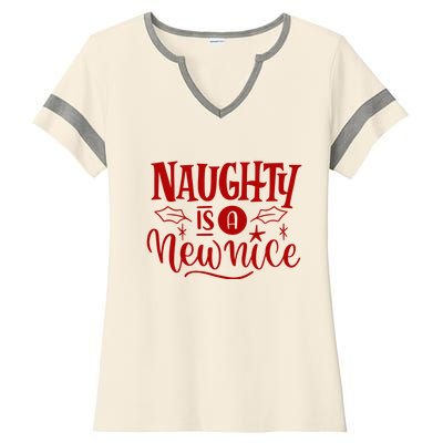 Naughty Is A New Nice Funny Holiday Gift Ladies Halftime Notch Neck Tee