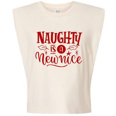 Naughty Is A New Nice Funny Holiday Gift Garment-Dyed Women's Muscle Tee