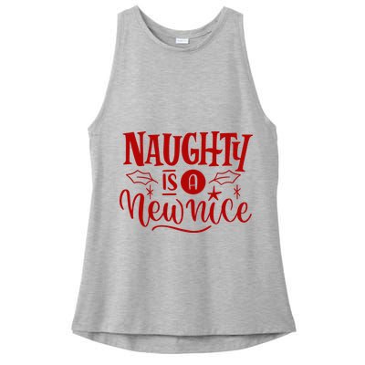 Naughty Is A New Nice Funny Holiday Gift Ladies PosiCharge Tri-Blend Wicking Tank