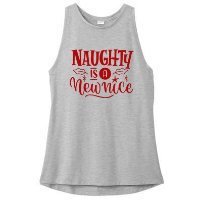 Naughty Is A New Nice Funny Holiday Gift Ladies PosiCharge Tri-Blend Wicking Tank