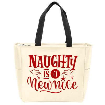 Naughty Is A New Nice Funny Holiday Gift Zip Tote Bag