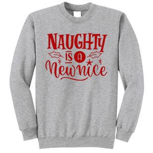 Naughty Is A New Nice Funny Holiday Gift Sweatshirt