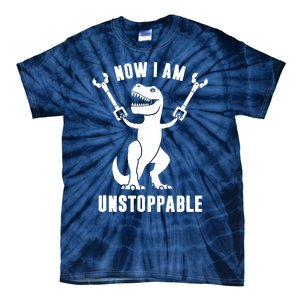 Now I Am Unstoppable Funny TRex Tie-Dye T-Shirt