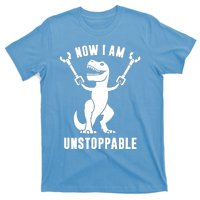 Now I Am Unstoppable Funny TRex T-Shirt