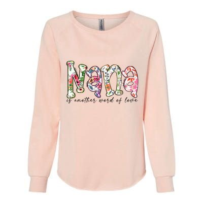 Nana Is Another Word Of Love Plus Size Shirts For Girl Mom Son Daughter Women Womens California Wash Sweatshirt