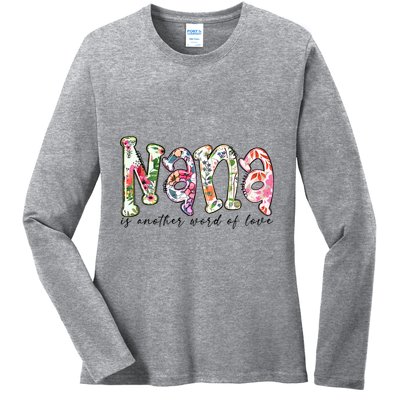 Nana Is Another Word Of Love Plus Size Shirts For Girl Mom Son Daughter Women Ladies Long Sleeve Shirt