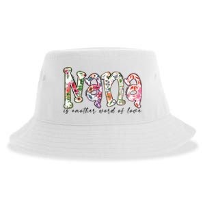 Nana Is Another Word Of Love Plus Size Shirts For Girl Mom Son Daughter Women Sustainable Bucket Hat