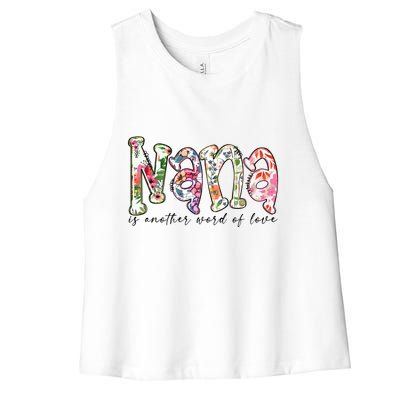 Nana Is Another Word Of Love Plus Size Shirts For Girl Mom Son Daughter Women Women's Racerback Cropped Tank