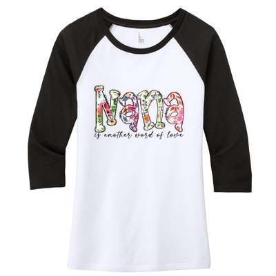 Nana Is Another Word Of Love Plus Size Shirts For Girl Mom Son Daughter Women Women's Tri-Blend 3/4-Sleeve Raglan Shirt