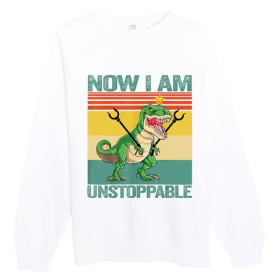 Now I Am Unstoppable TRex Funny Dinosaur Retro Vintage Premium Crewneck Sweatshirt