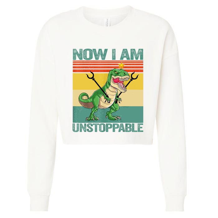 Now I Am Unstoppable TRex Funny Dinosaur Retro Vintage Cropped Pullover Crew