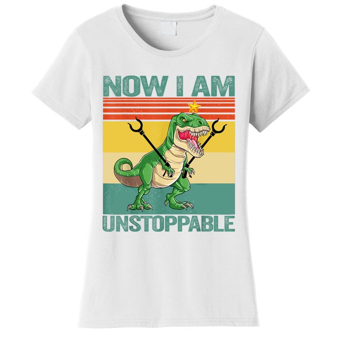 Now I Am Unstoppable TRex Funny Dinosaur Retro Vintage Women's T-Shirt