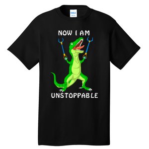 Now I Am Unstoppable Dinosaur Tall T-Shirt