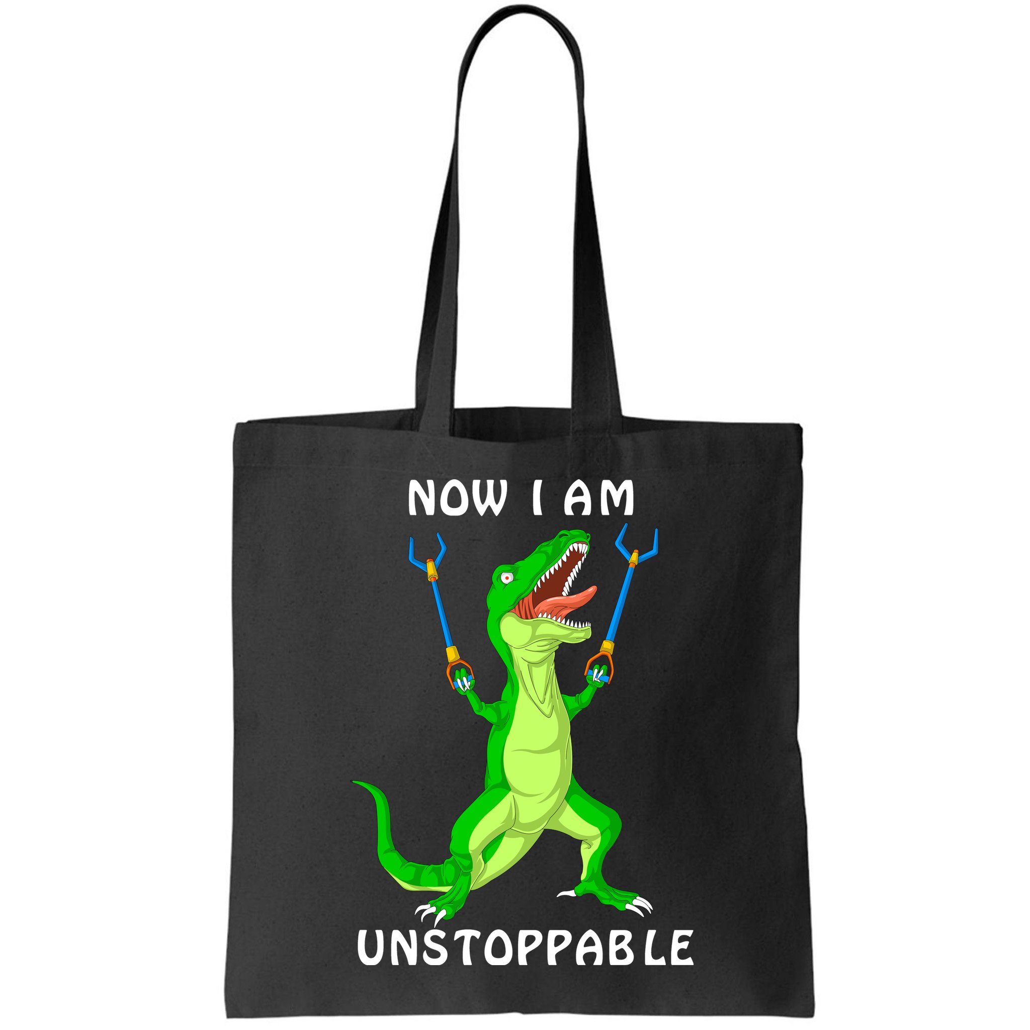 Now I Am Unstoppable Dinosaur Bag