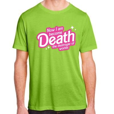 Now I Am Become Death The Destroyer Of Worlds Adult ChromaSoft Performance T-Shirt