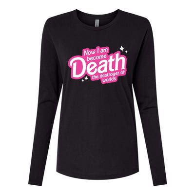 Now I Am Become Death The Destroyer Of Worlds Womens Cotton Relaxed Long Sleeve T-Shirt