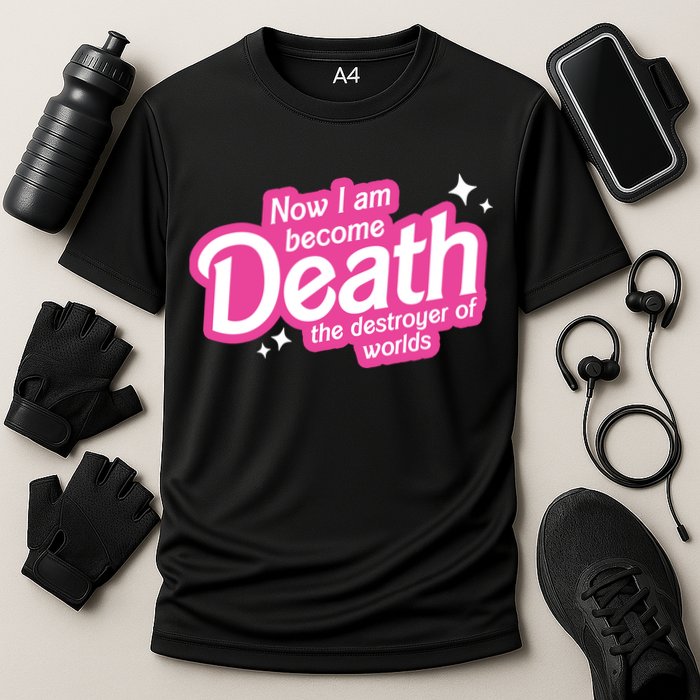 Now I Am Become Death The Destroyer Of Worlds Cooling Performance Crew T-Shirt