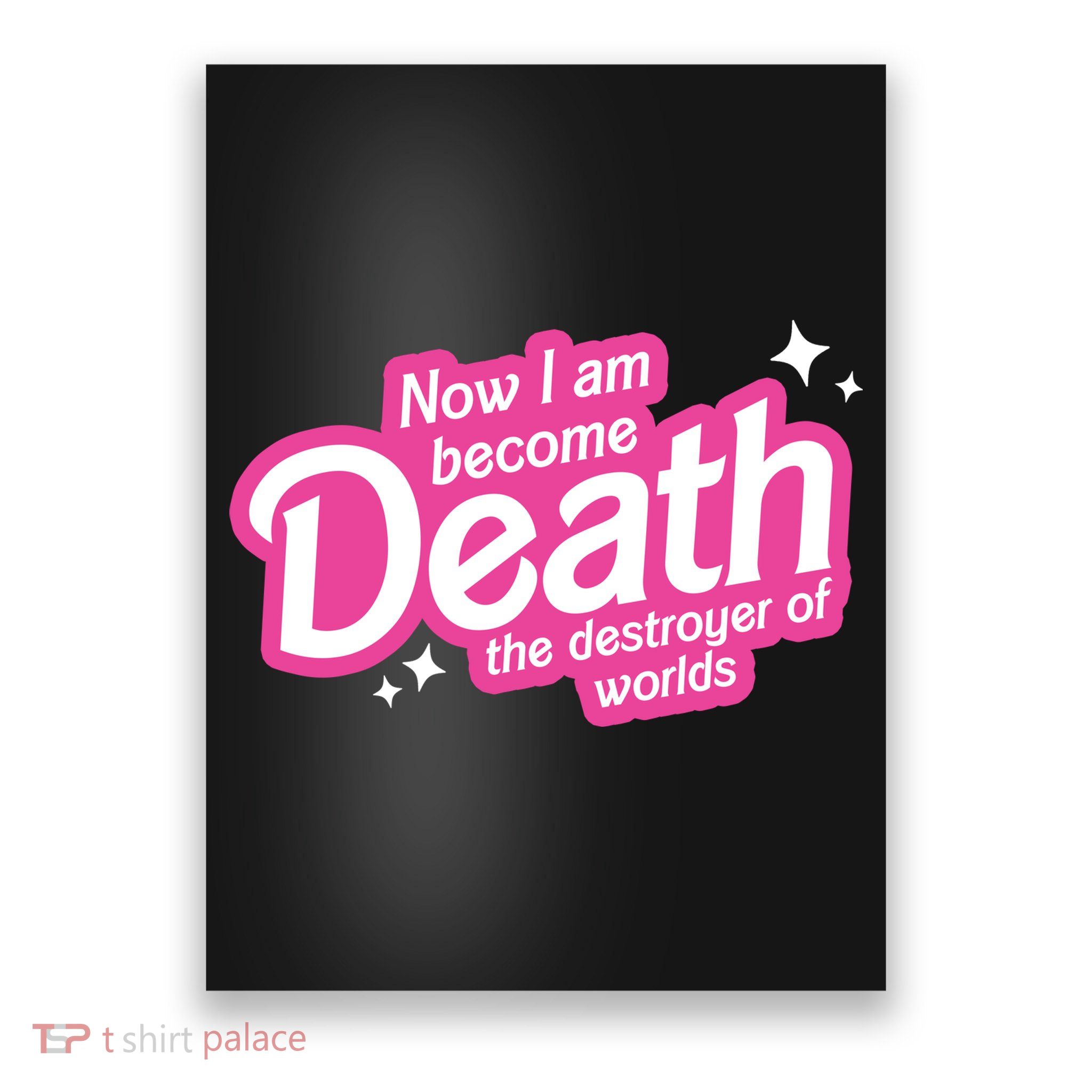 Now I Am Become Death The Destroyer Of Worlds Poster