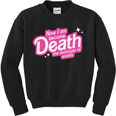 Now I Am Become Death The Destroyer Of Worlds Kids Sweatshirt