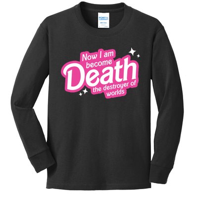 Now I Am Become Death The Destroyer Of Worlds Kids Long Sleeve Shirt