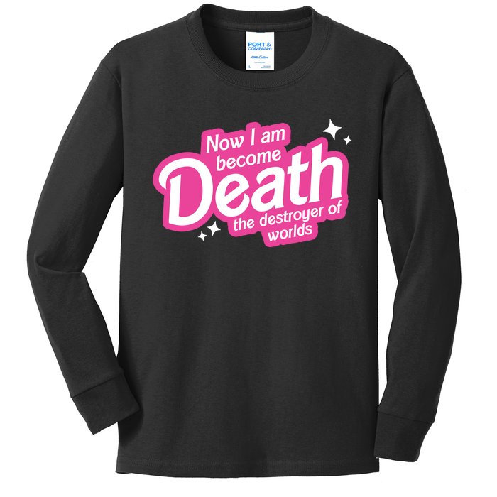 Now I Am Become Death The Destroyer Of Worlds Kids Long Sleeve Shirt