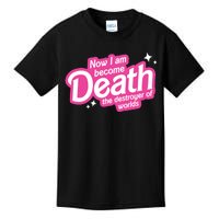 Now I Am Become Death The Destroyer Of Worlds Kids T-Shirt