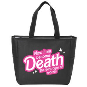 Now I Am Become Death The Destroyer Of Worlds Zip Tote Bag