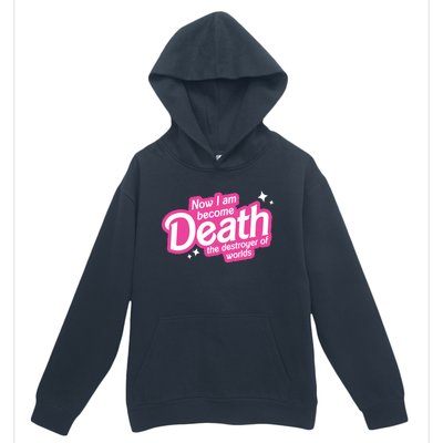 Now I Am Become Death The Destroyer Of Worlds Urban Pullover Hoodie