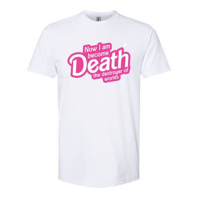 Now I Am Become Death The Destroyer Of Worlds Softstyle® CVC T-Shirt