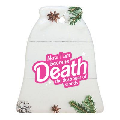 Now I Am Become Death The Destroyer Of Worlds Ceramic Bell Ornament