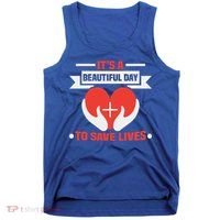 Nurse Its A Beautiful Day To Save Lives Rn Nurse Gift Tank Top