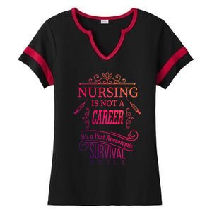 Nursing Is A Post Apocalyptic Survival Skill Funny Gift Ladies Halftime Notch Neck Tee