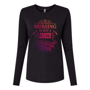 Nursing Is A Post Apocalyptic Survival Skill Funny Gift Womens Cotton Relaxed Long Sleeve T-Shirt