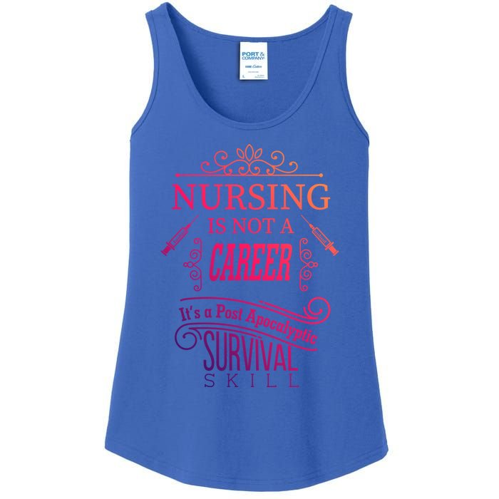 Nursing Is A Post Apocalyptic Survival Skill Funny Gift Ladies Essential Tank