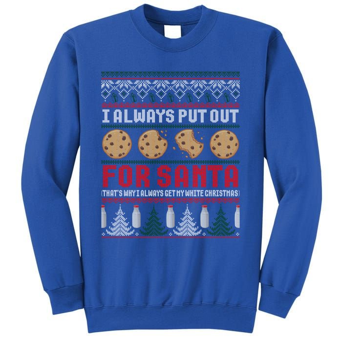 Naughty I Always Put Out For Santa Christmas Ugly Sweater Gift Sweatshirt