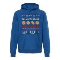 Naughty I Always Put Out For Santa Christmas Ugly Sweater Gift Premium Hoodie