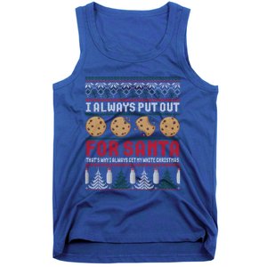 Naughty I Always Put Out For Santa Christmas Ugly Sweater Gift Tank Top