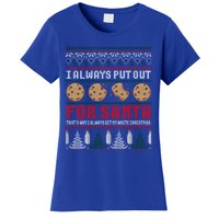 Naughty I Always Put Out For Santa Christmas Ugly Sweater Gift Women's T-Shirt