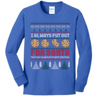 Naughty I Always Put Out For Santa Christmas Ugly Sweater Gift Kids Long Sleeve Shirt