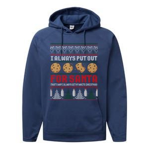 Naughty I Always Put Out For Santa Christmas Ugly Sweater Gift Performance Fleece Hoodie