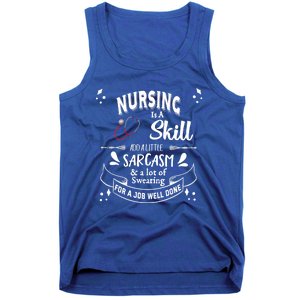 Nursing Is A Skill Career Occupation Gift Tank Top