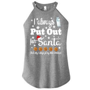 Naughty I Always Put Out For Santa Gift Great Gift Women's Perfect Tri Rocker Tank