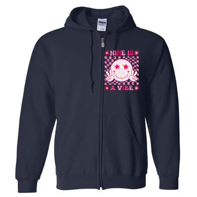 Nine Is A Vibe Birthday Groovy 9 Year Old Girl 9th Birthday Full Zip Hoodie