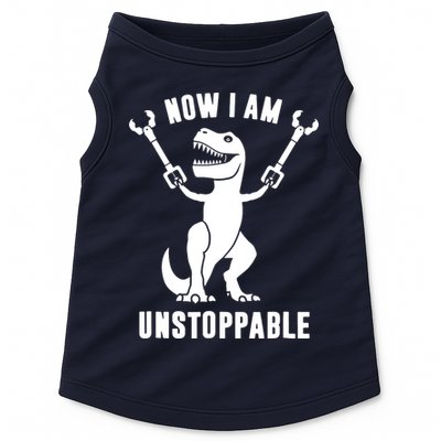 Now I Am Unstoppable Funny T Rex Doggie Tank